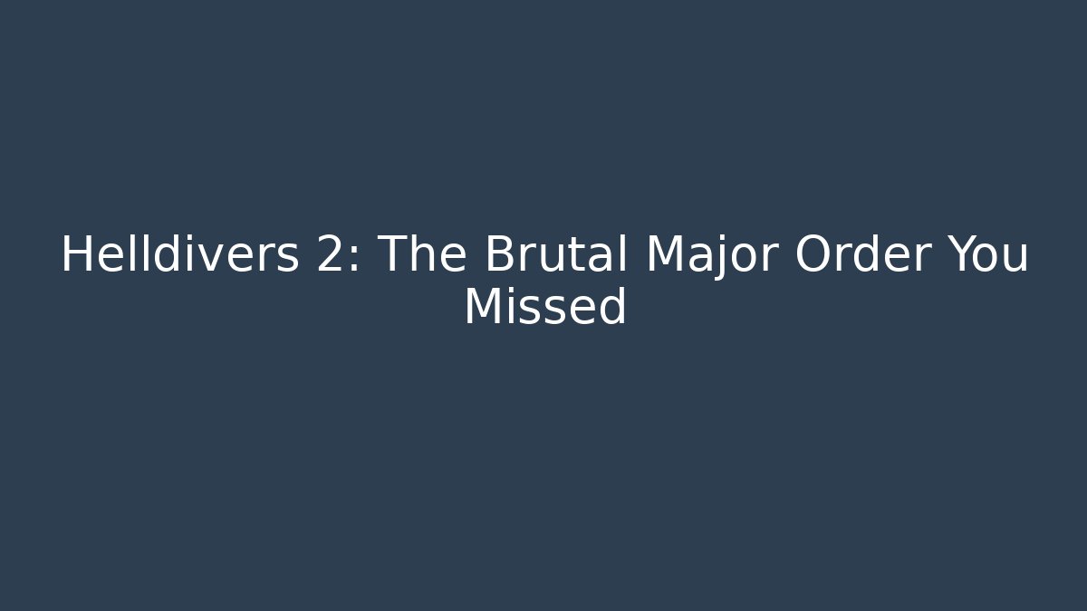 Helldivers 2: The Brutal Major Order You Missed