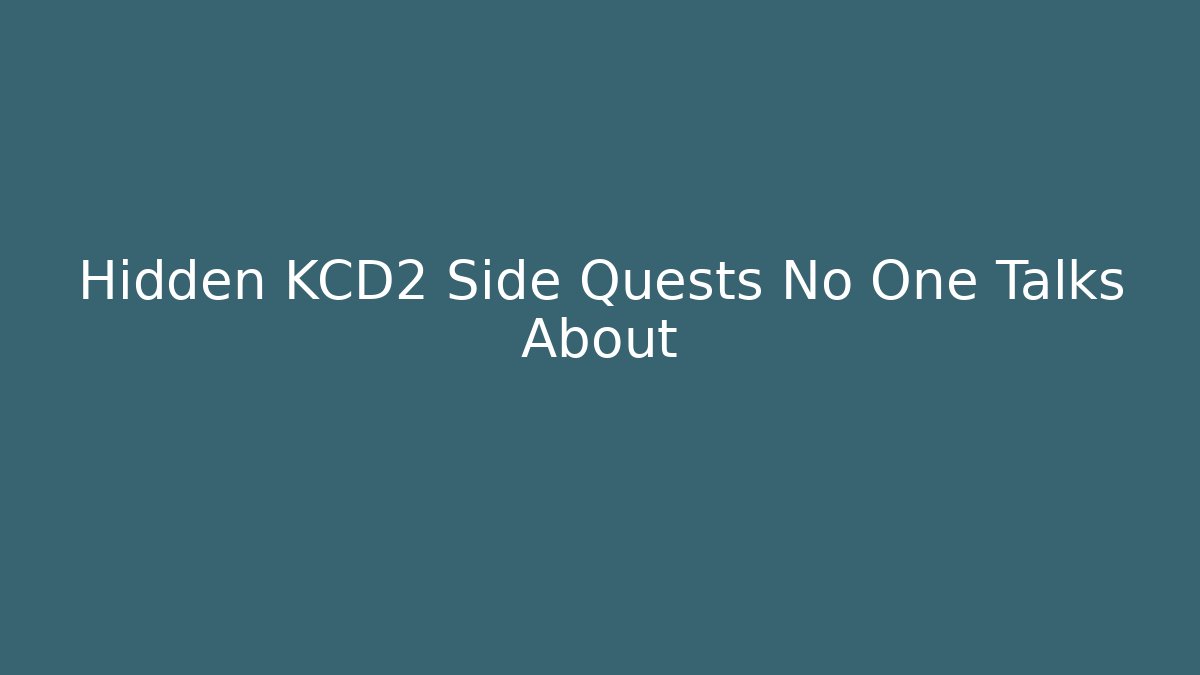 Hidden KCD2 Side Quests No One Talks About