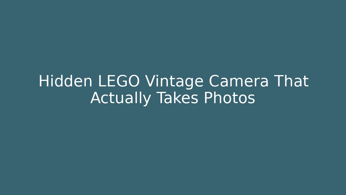Hidden LEGO Vintage Camera That Actually Takes Photos