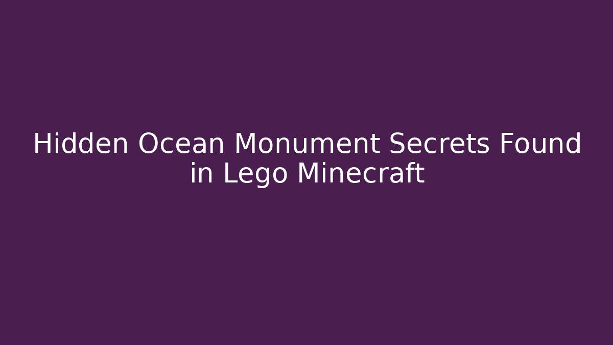 Hidden Ocean Monument Secrets Found in Lego Minecraft