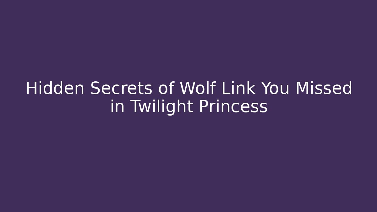 Hidden Secrets of Wolf Link You Missed in Twilight Princess - Método de Aprovação