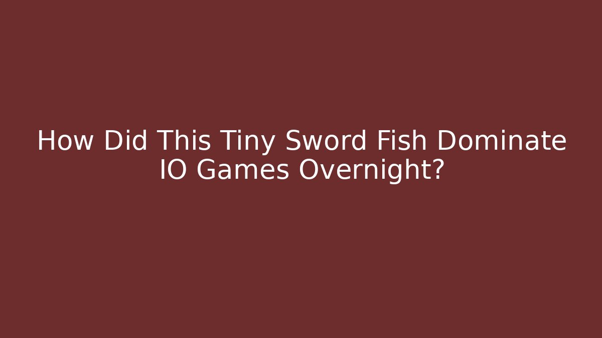 How Did This Tiny Sword Fish Dominate IO Games Overnight?