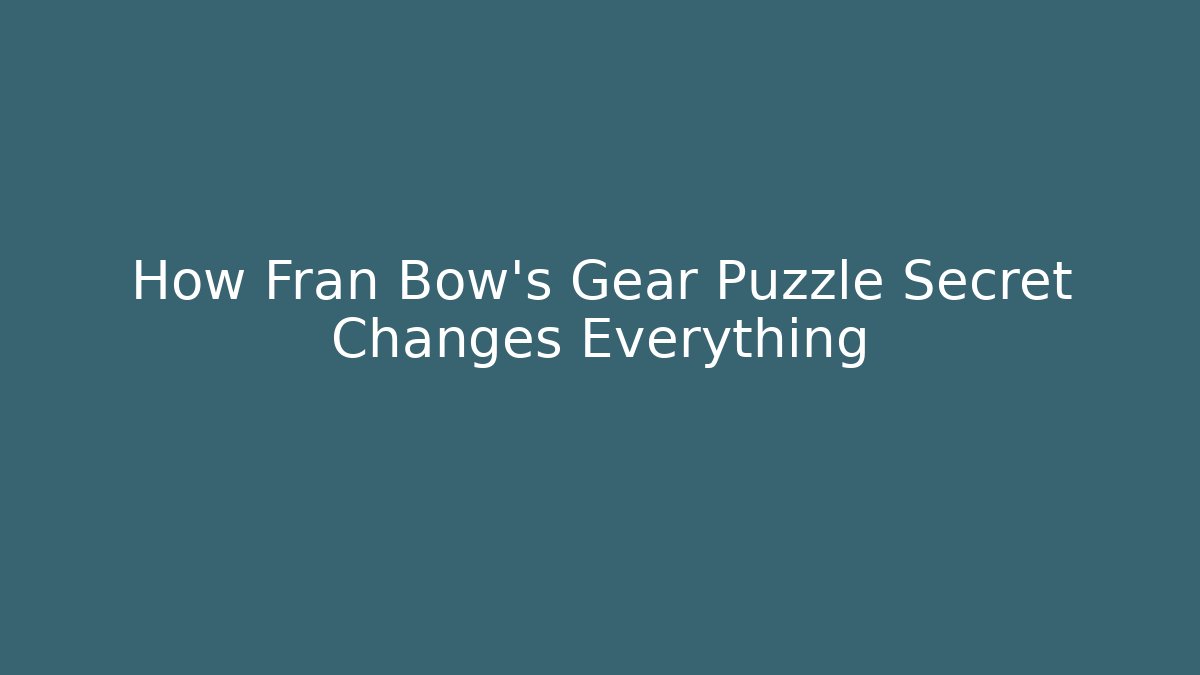 How Fran Bow’s Gear Puzzle Secret Changes Everything