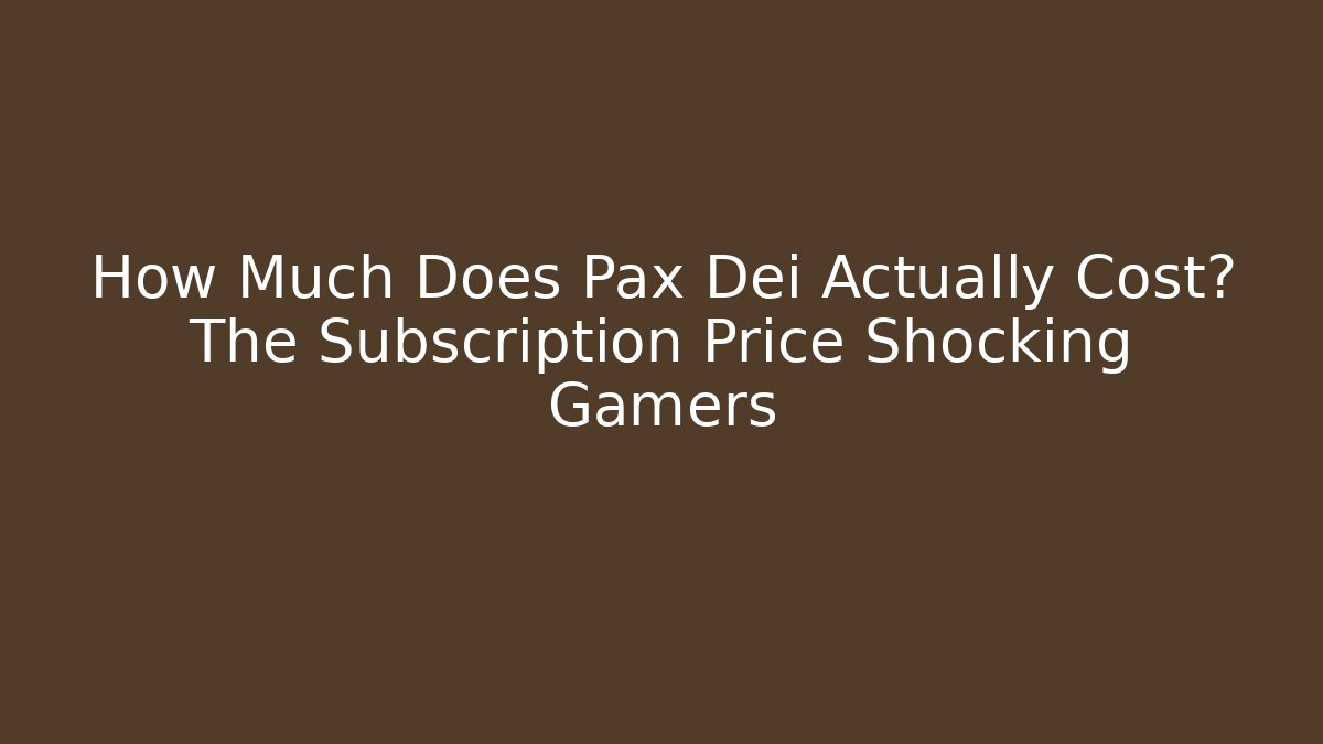 How Much Does Pax Dei Actually Cost? The Subscription Price Shocking Gamers