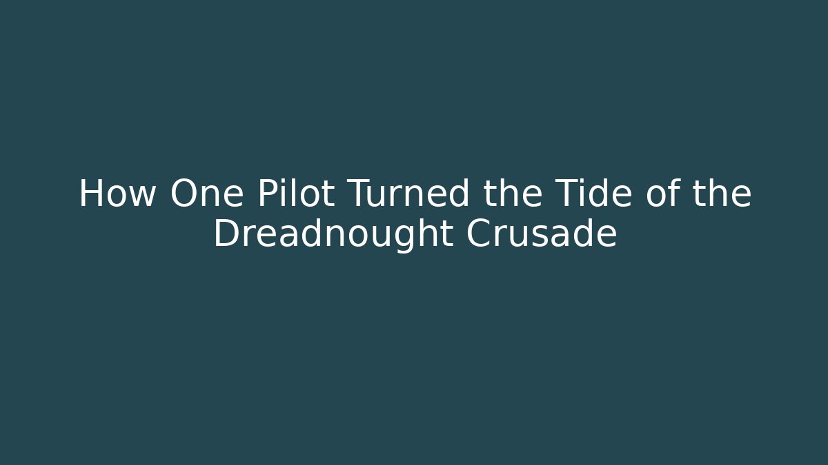 How One Pilot Turned the Tide of the Dreadnought Crusade