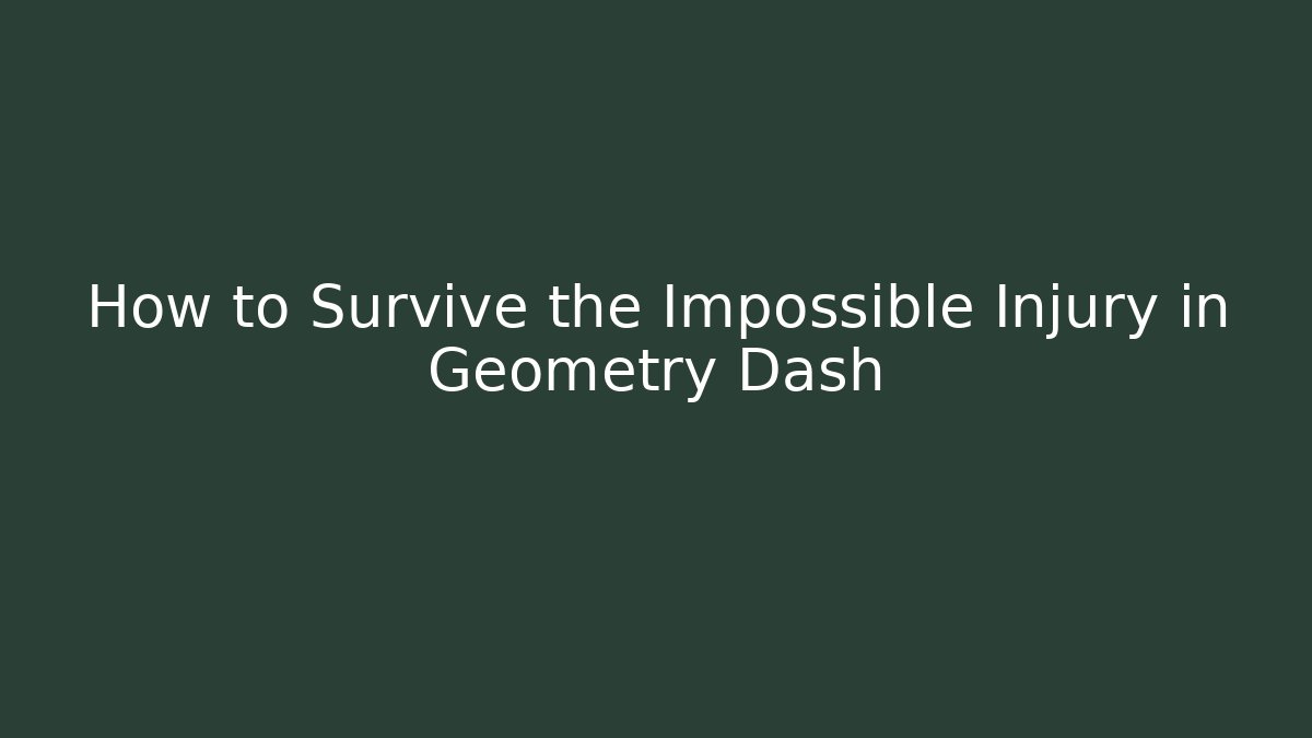 How to Survive the Impossible Injury in Geometry Dash - Método de Aprovação