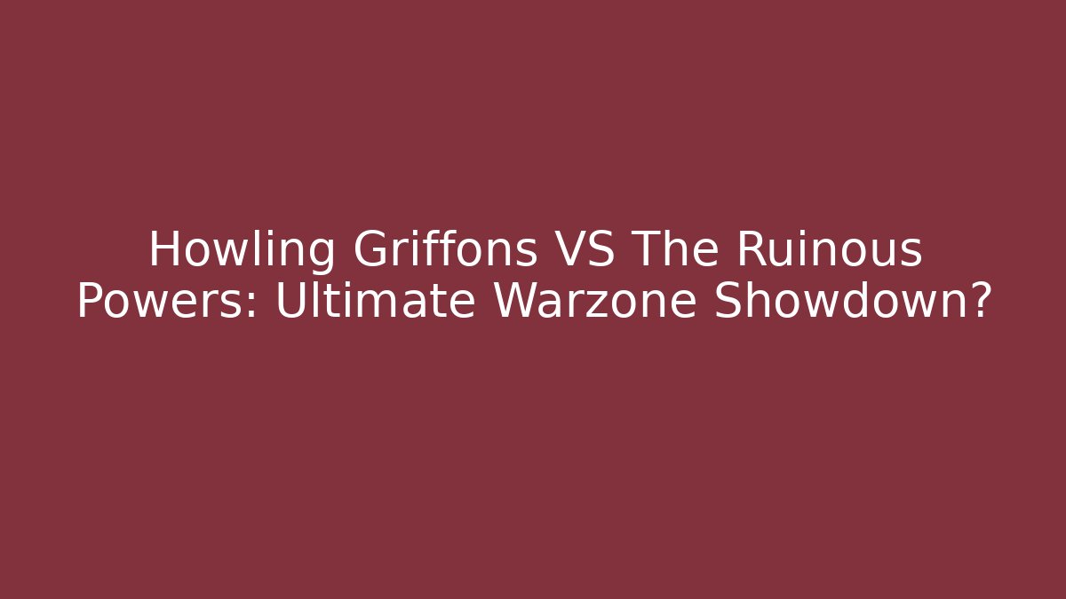 Howling Griffons VS The Ruinous Powers: Ultimate Warzone Showdown?