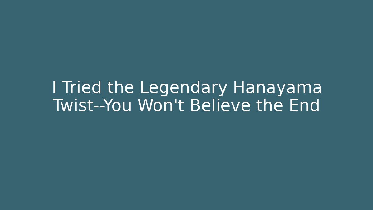 I Tried the Legendary Hanayama Twist—You Won't Believe the End - Método de Aprovação