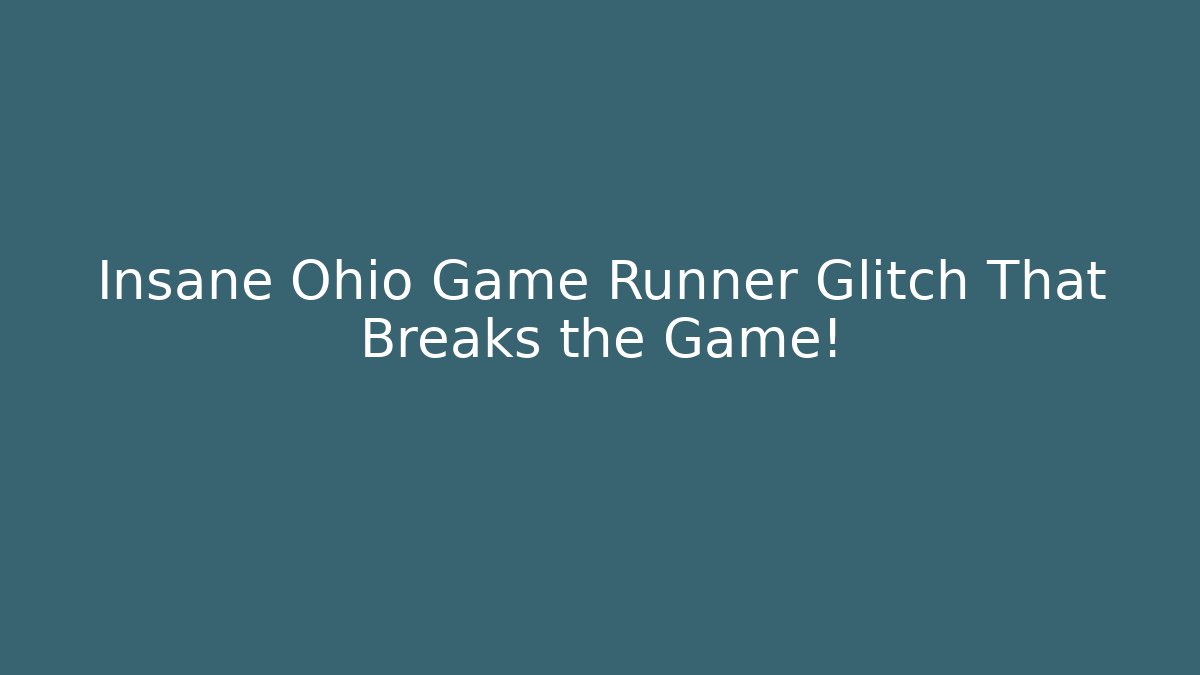 Insane Ohio Game Runner Glitch That Breaks the Game!
