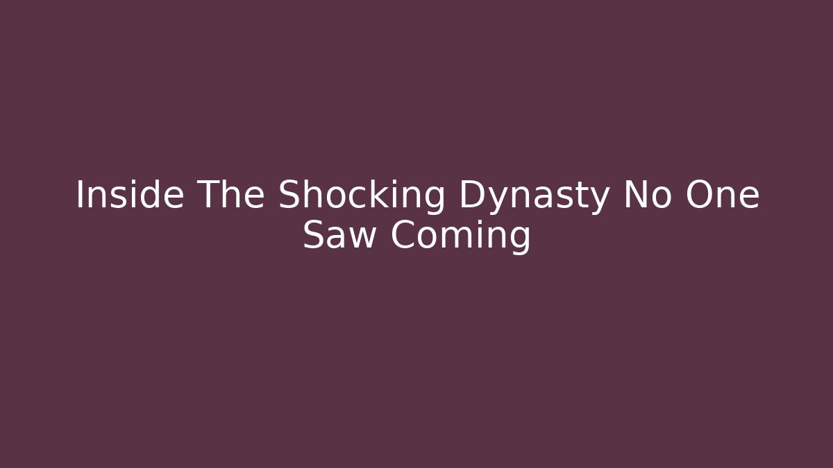 Inside The Shocking Dynasty No One Saw Coming - Método de Aprovação