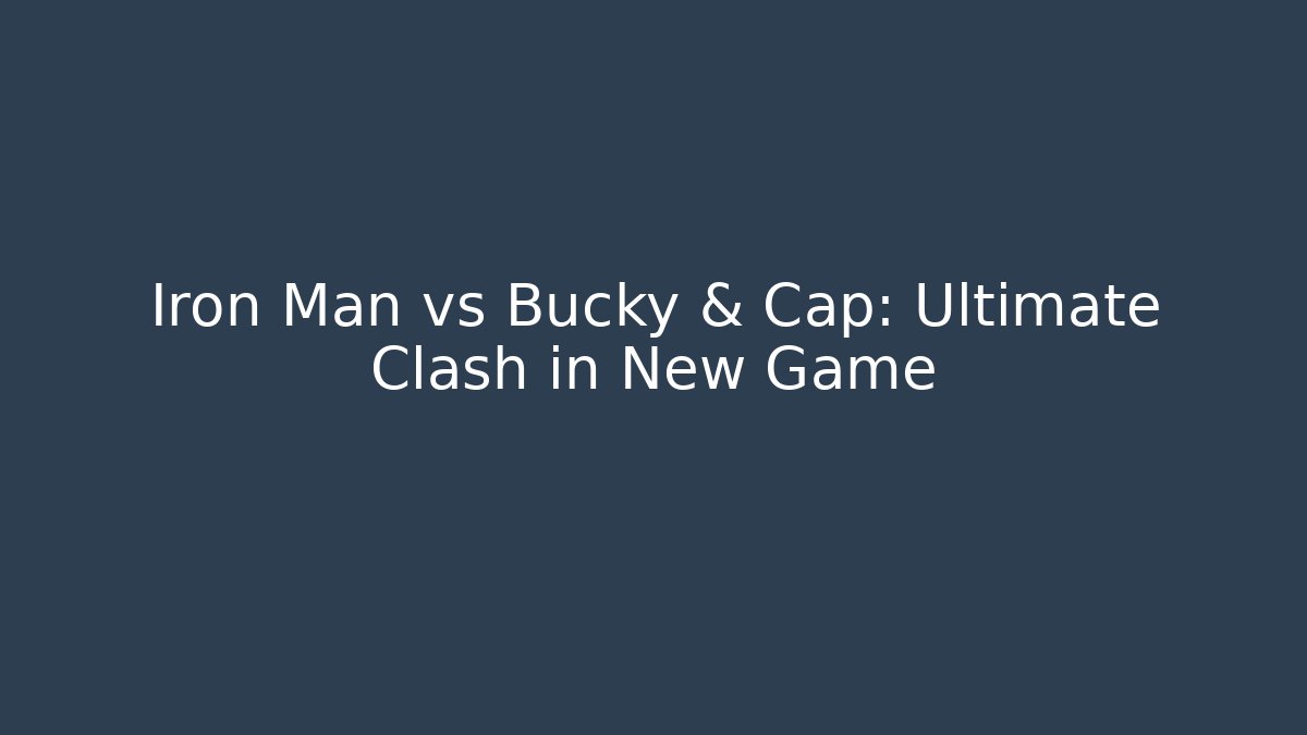 Iron Man vs Bucky & Cap: Ultimate Clash in New Game