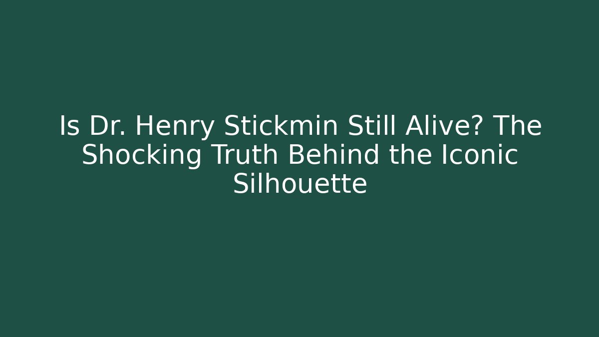 Is Dr. Henry Stickmin Still Alive? The Shocking Truth Behind the Iconic Silhouette