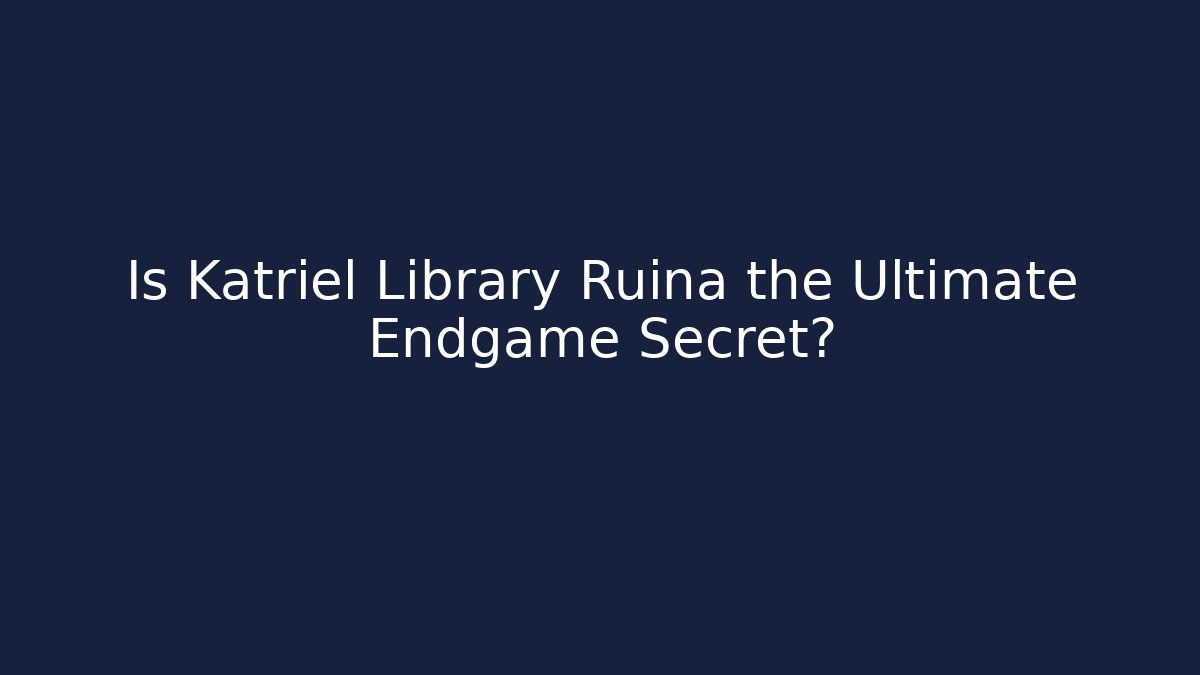Is Katriel Library Ruina the Ultimate Endgame Secret?
