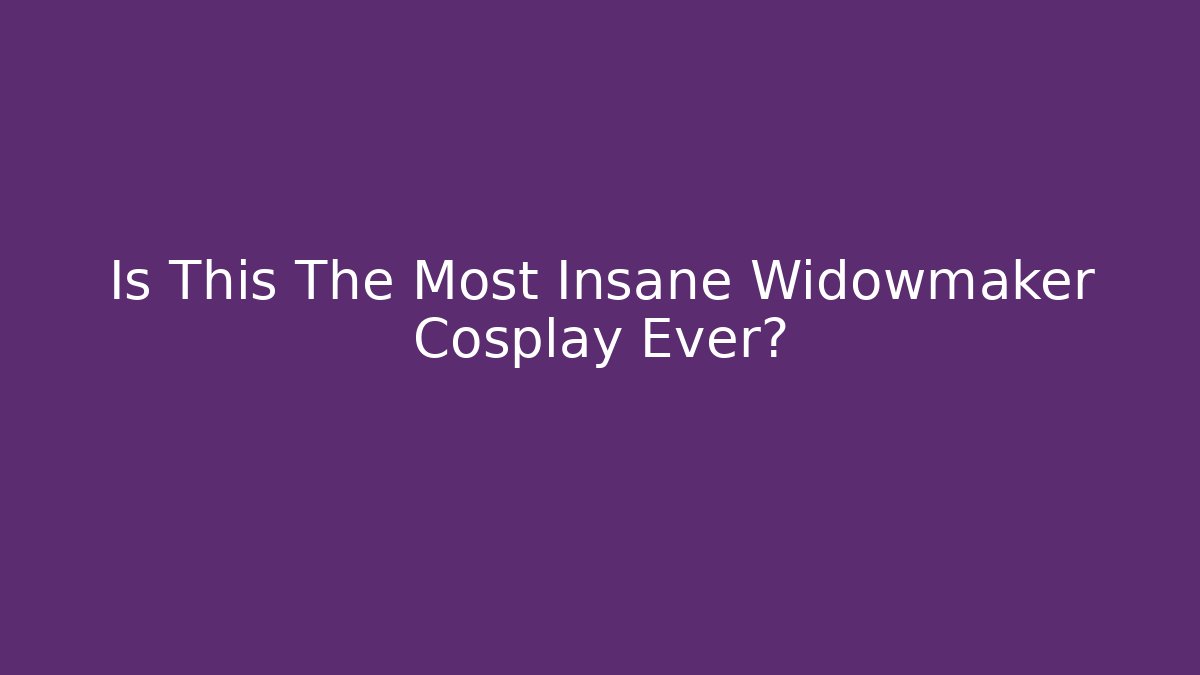 Is This The Most Insane Widowmaker Cosplay Ever?