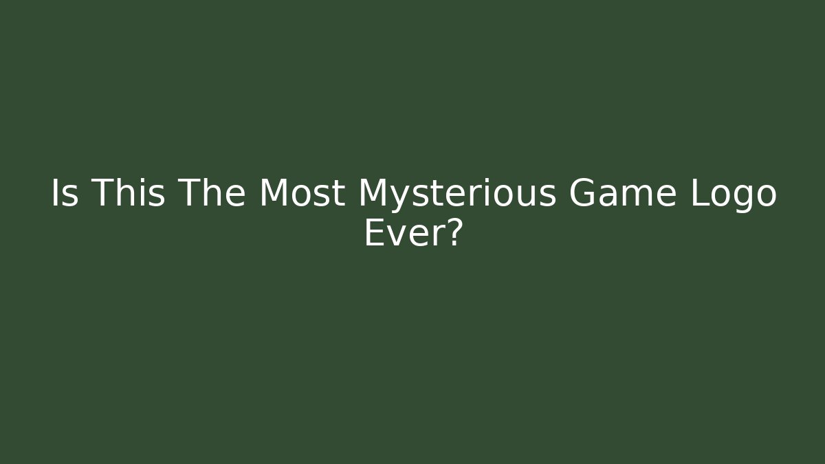 Is This The Most Mysterious Game Logo Ever?