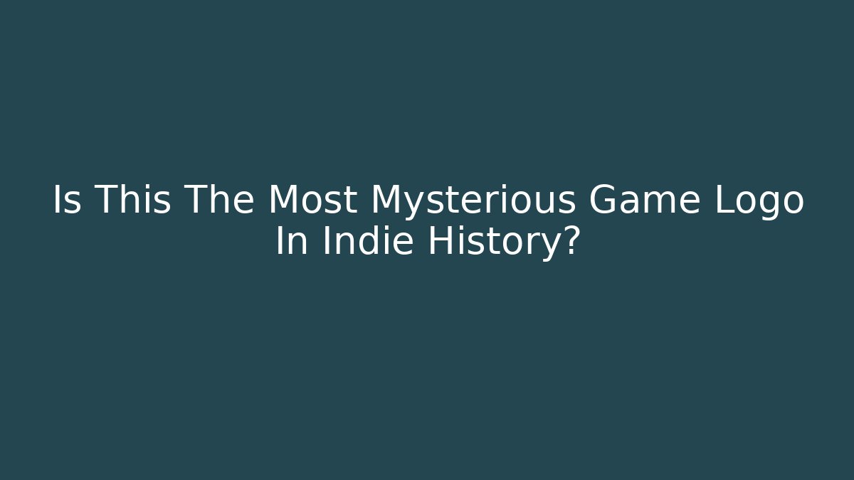 Is This The Most Mysterious Game Logo In Indie History?
