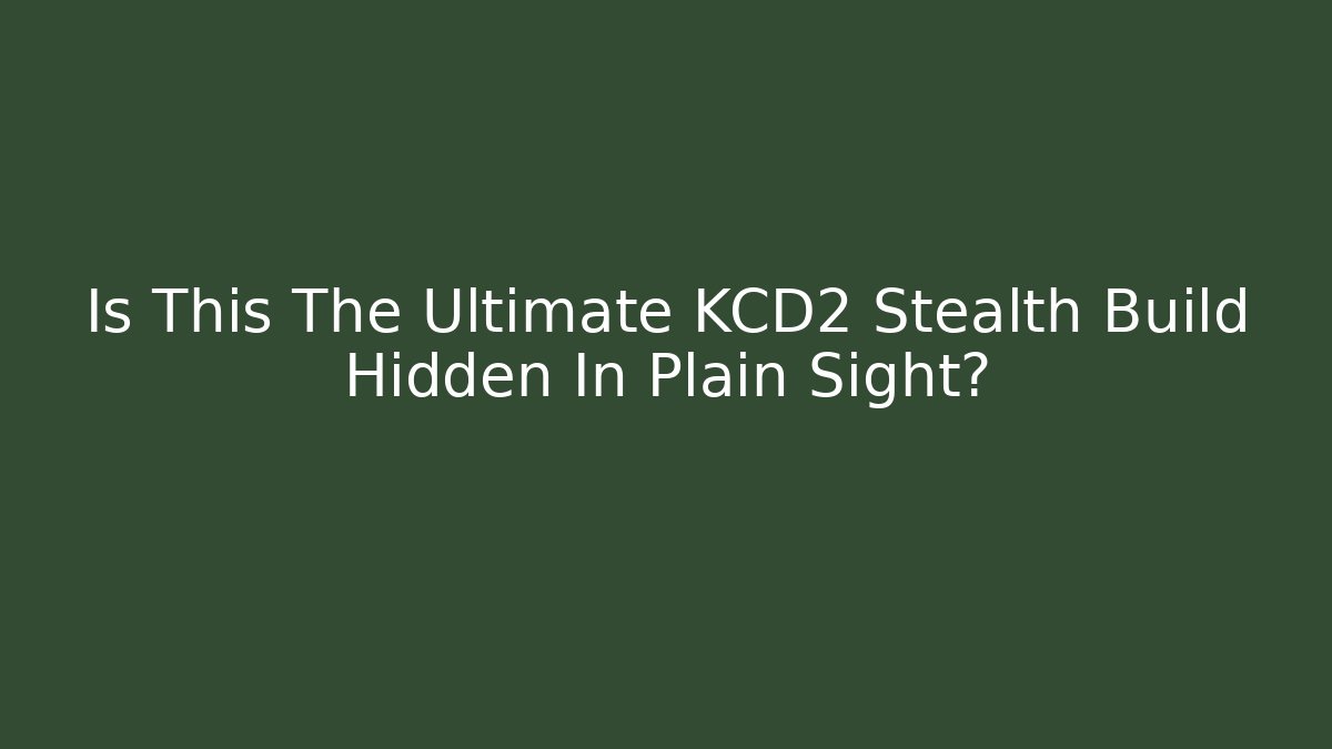 Is This The Ultimate KCD2 Stealth Build Hidden In Plain Sight? - Método de Aprovação