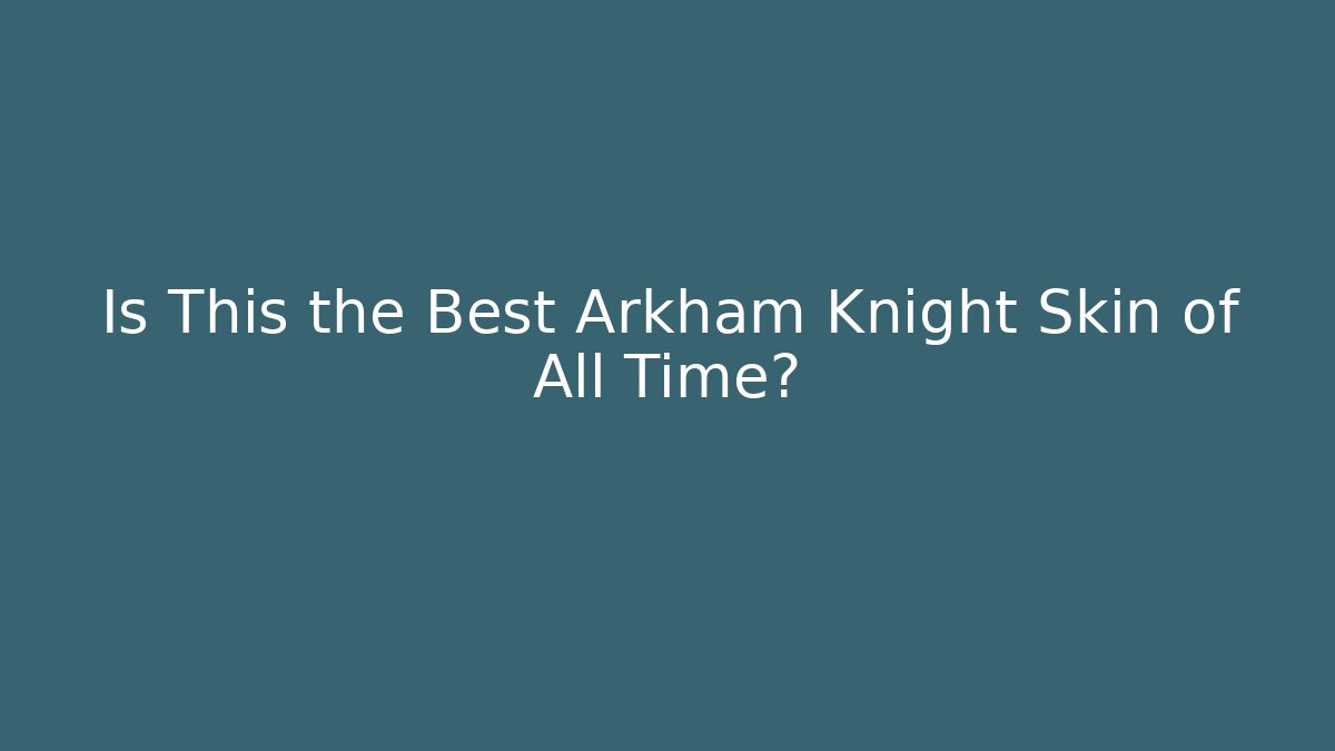 Is This the Best Arkham Knight Skin of All Time?