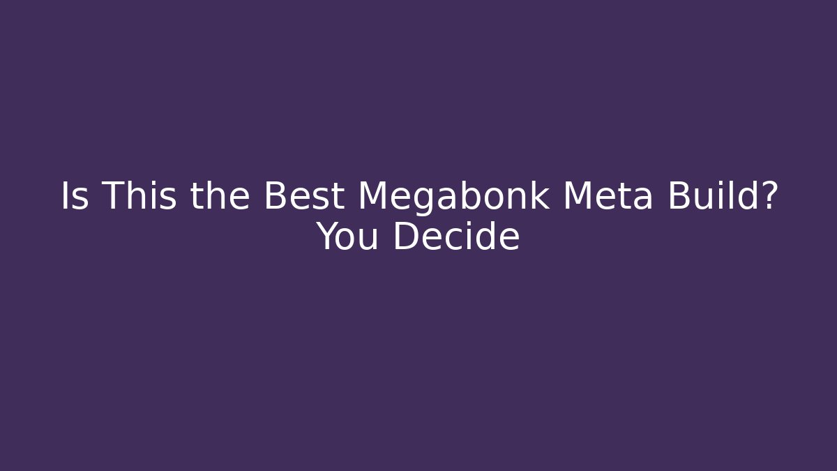 Is This the Best Megabonk Meta Build? You Decide