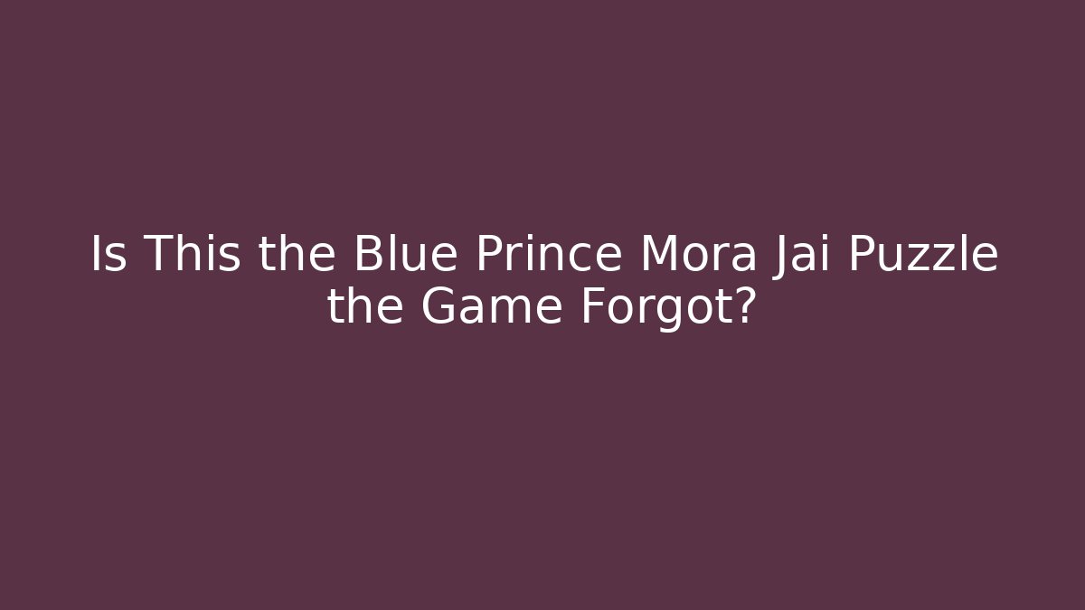 Is This the Blue Prince Mora Jai Puzzle the Game Forgot?