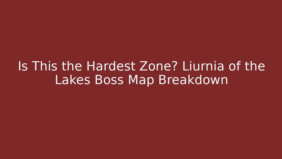 Is This the Hardest Zone? Liurnia of the Lakes Boss Map Breakdown