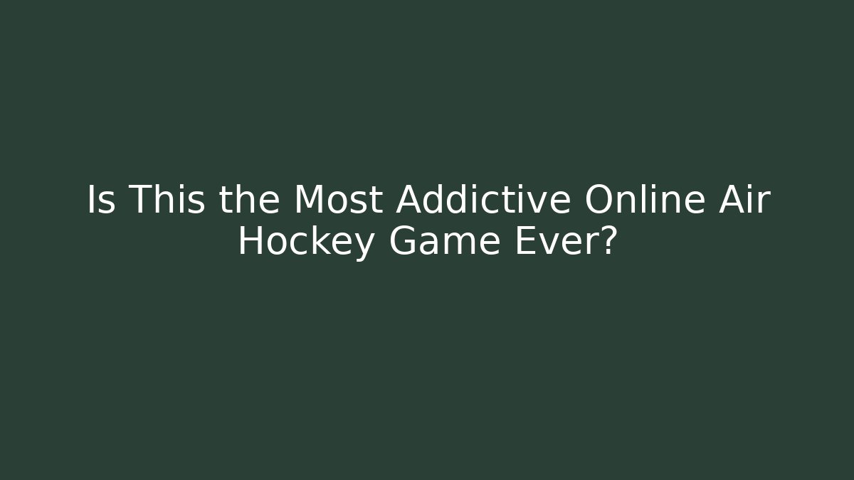 Is This the Most Addictive Online Air Hockey Game Ever?