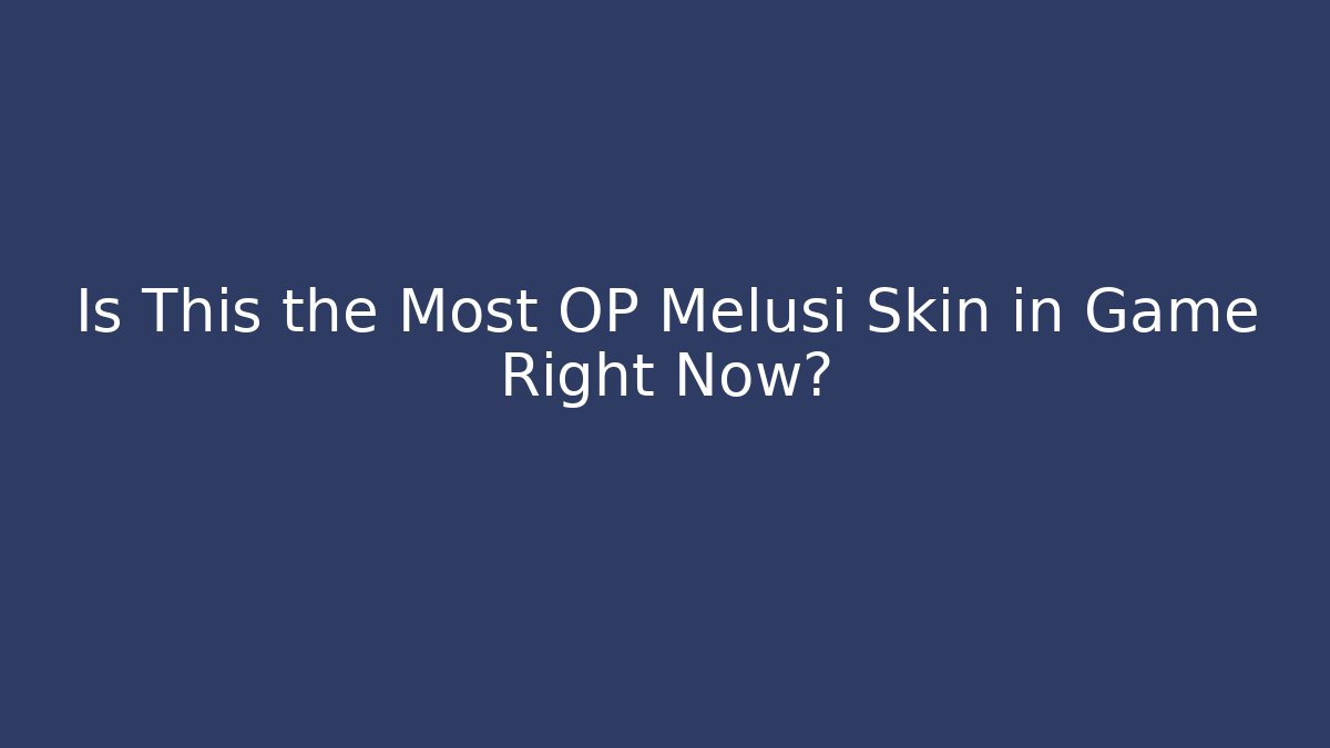 Is This the Most OP Melusi Skin in Game Right Now?