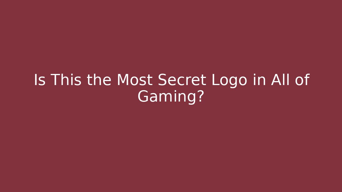 Is This the Most Secret Logo in All of Gaming?