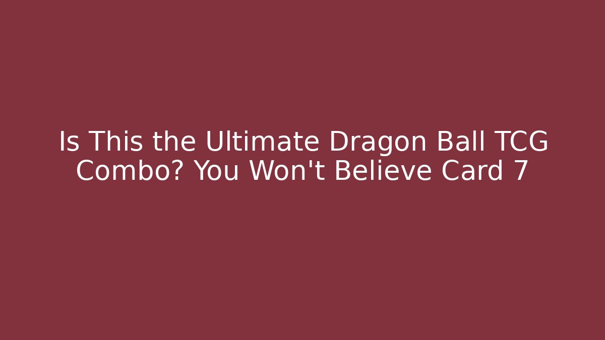 dragon ball tgc