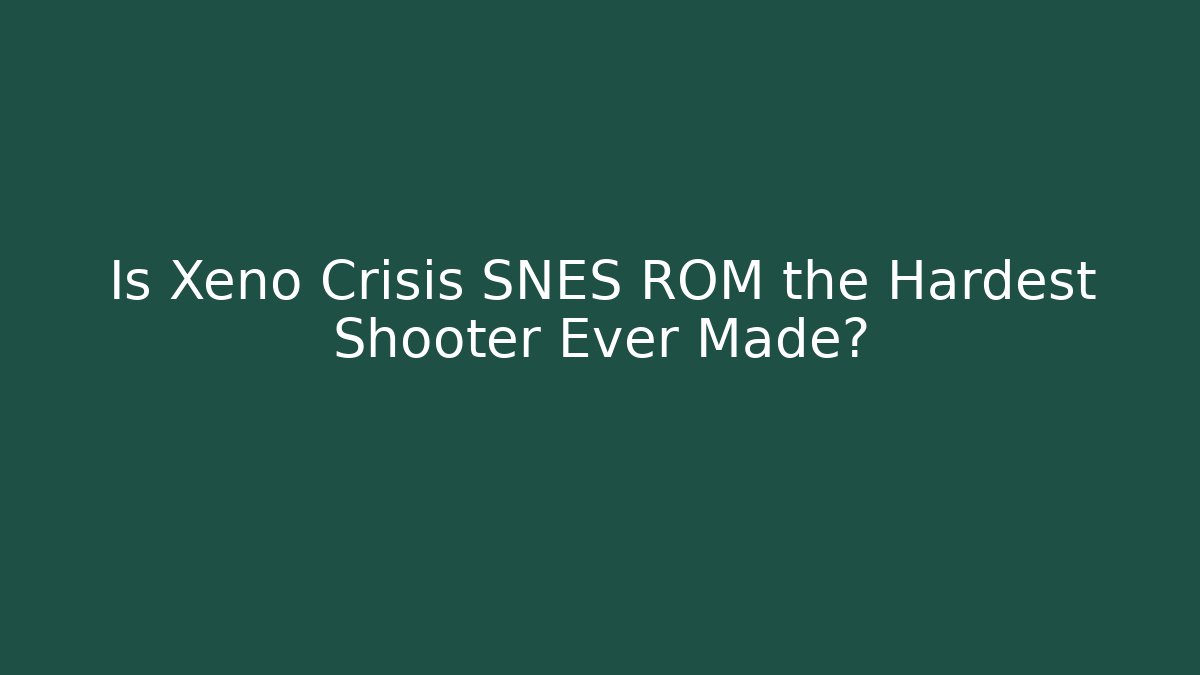 Is Xeno Crisis SNES ROM the Hardest Shooter Ever Made? - Método de Aprovação