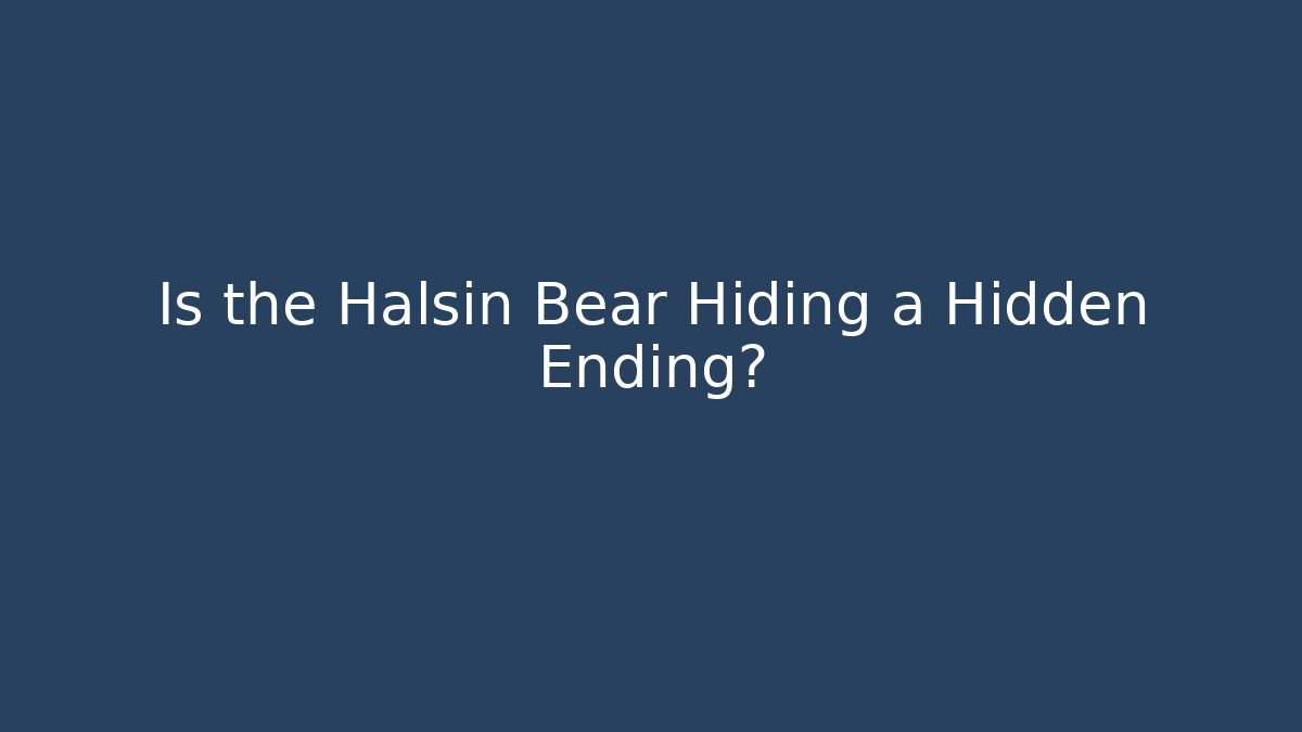 Is the Halsin Bear Hiding a Hidden Ending?