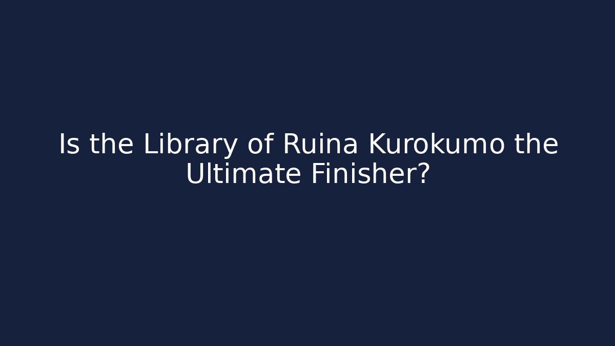 Is the Library of Ruina Kurokumo the Ultimate Finisher?