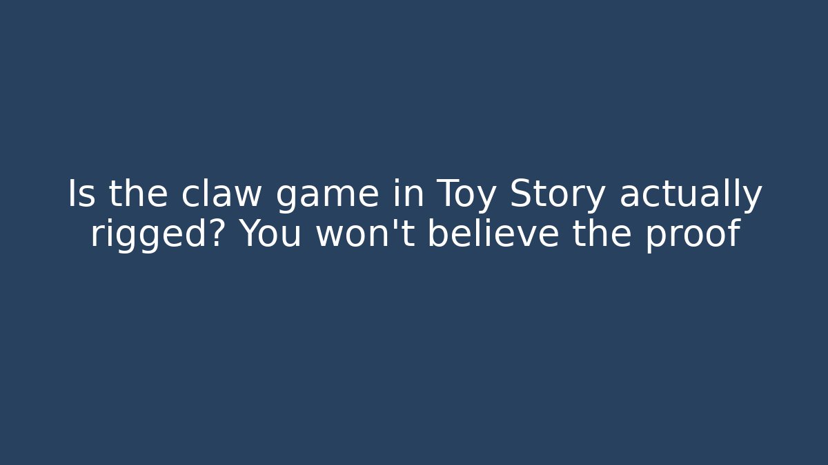 Is the claw game in Toy Story actually rigged? You won't believe the proof