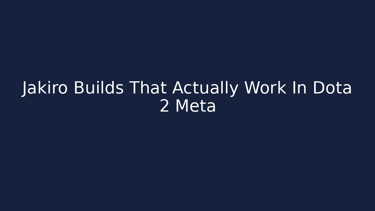 Jakiro Builds That Actually Work In Dota 2 Meta - Método de Aprovação