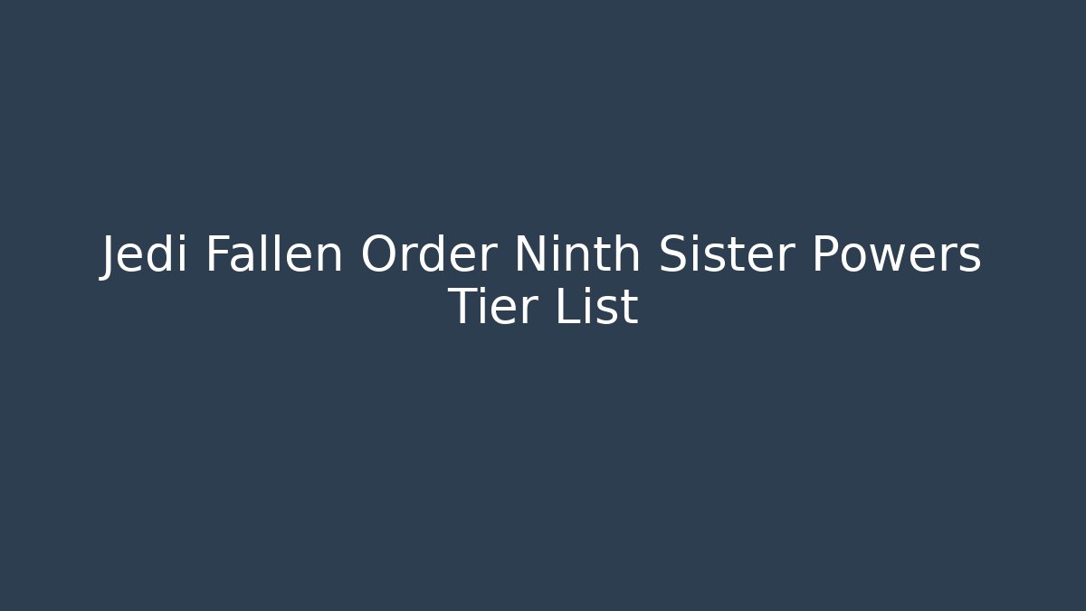 jedi fallen order ninth sister