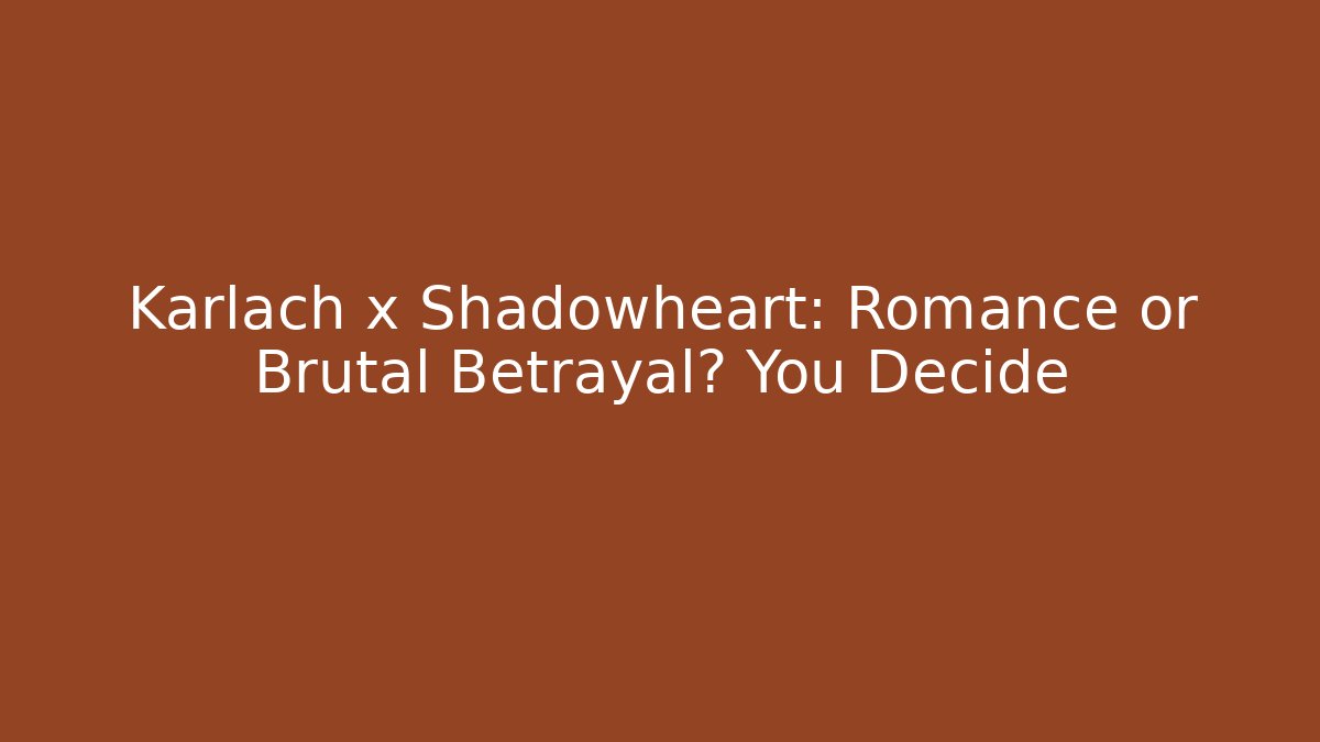 Karlach x Shadowheart: Romance or Brutal Betrayal? You Decide