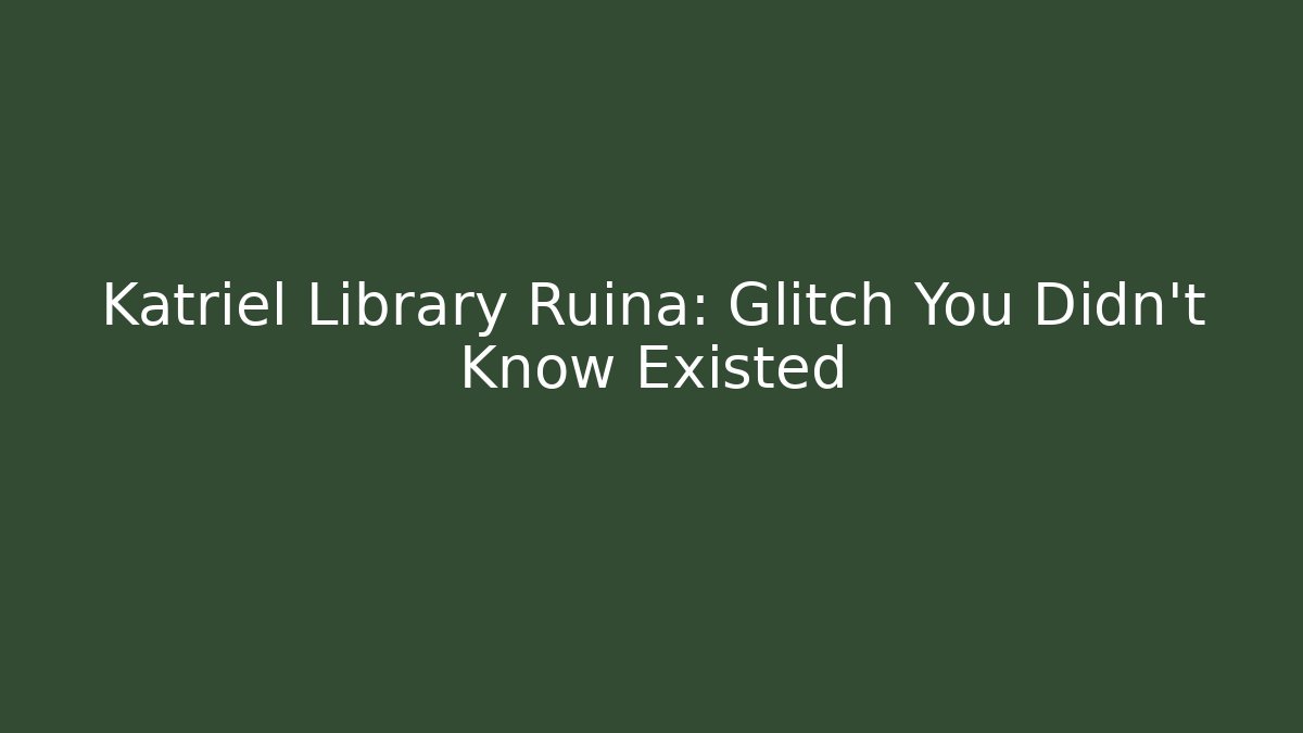 Katriel Library Ruina: Glitch You Didn't Know Existed