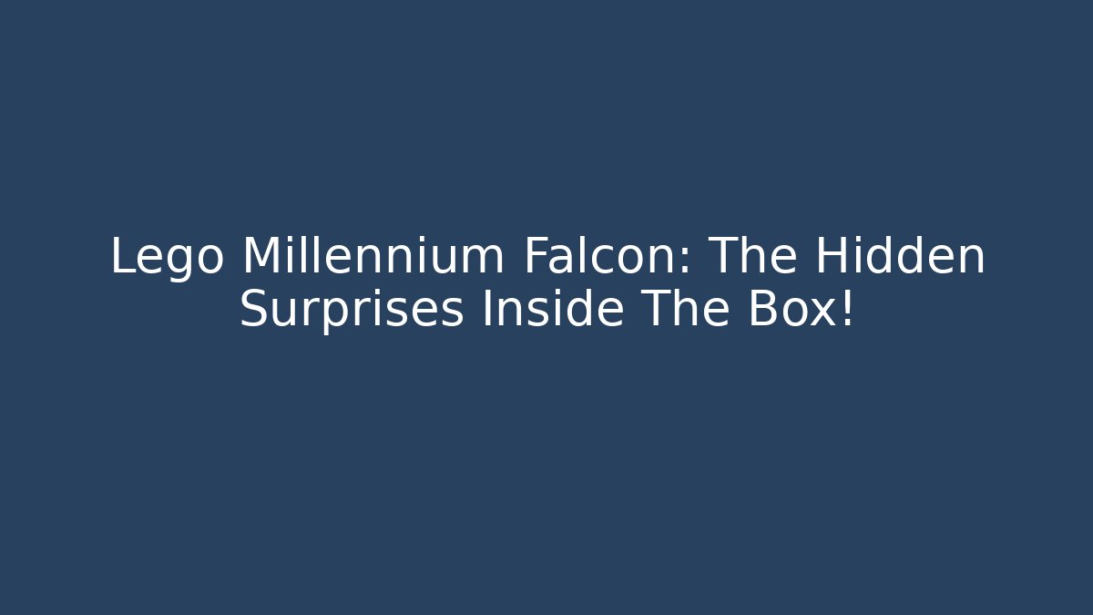 Lego Millennium Falcon: The Hidden Surprises Inside The Box!