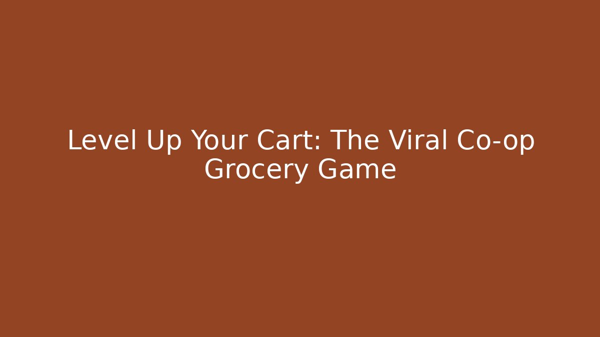 Level Up Your Cart: The Viral Co-op Grocery Game