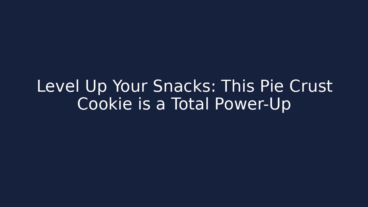 Level Up Your Snacks: This Pie Crust Cookie is a Total Power-Up