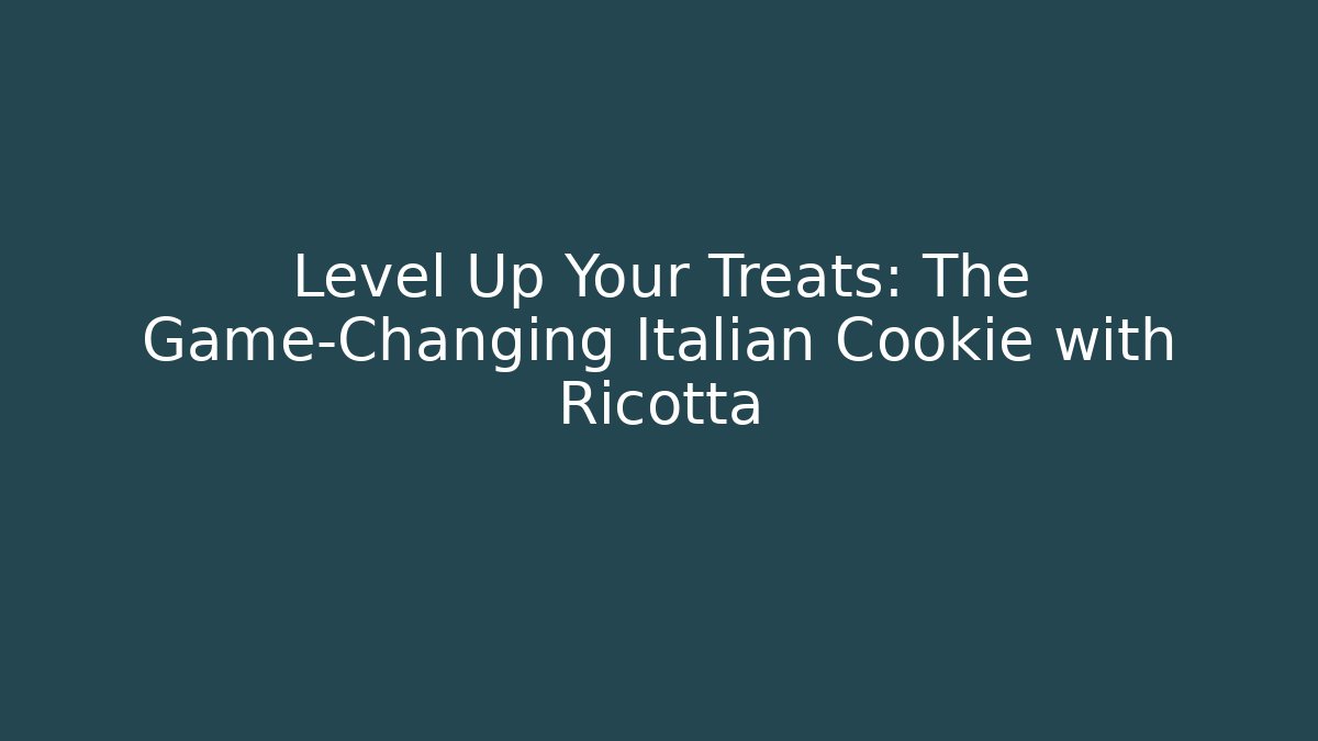 Level Up Your Treats: The Game-Changing Italian Cookie with Ricotta - Método de Aprovação