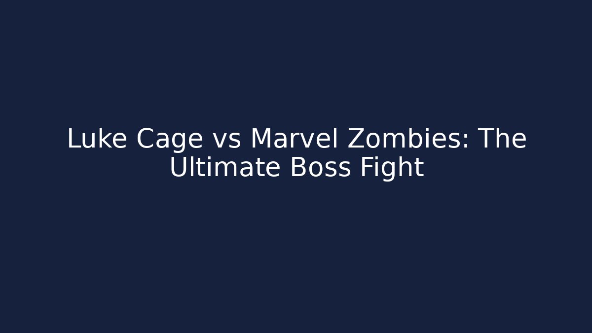Luke Cage vs Marvel Zombies: The Ultimate Boss Fight