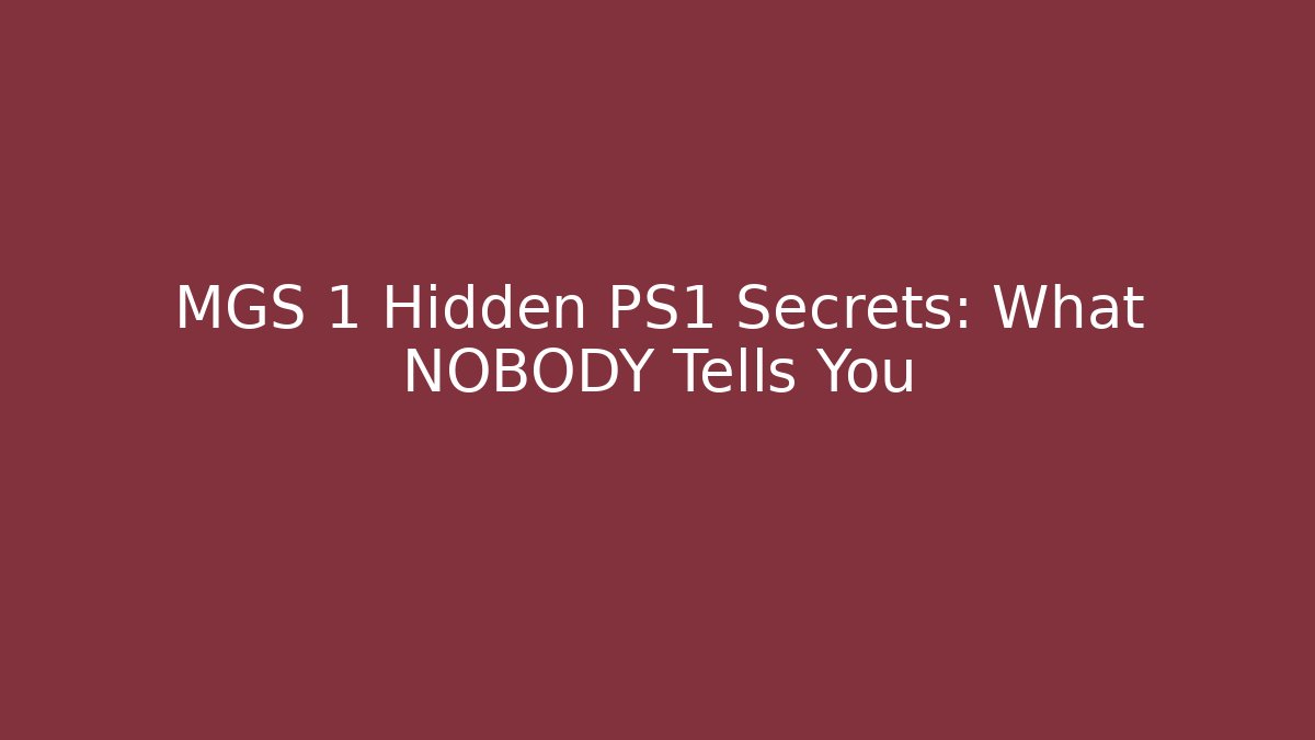 MGS 1 Hidden PS1 Secrets: What NOBODY Tells You