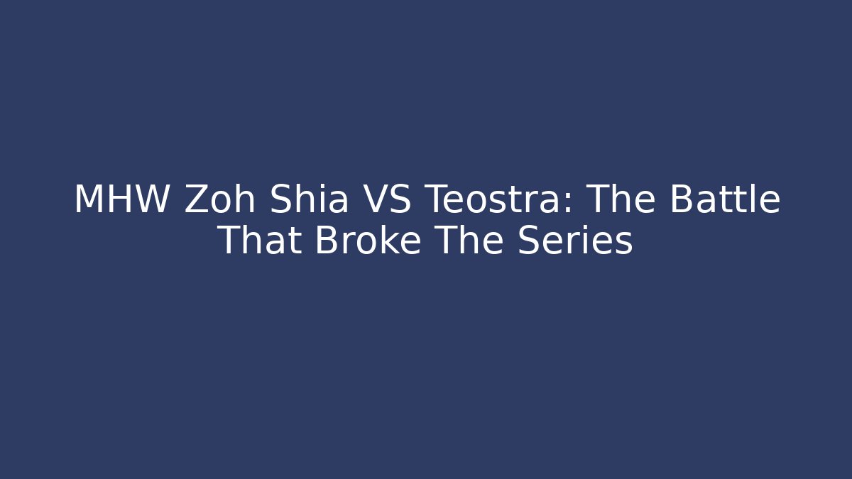 MHW Zoh Shia VS Teostra: The Battle That Broke The Series
