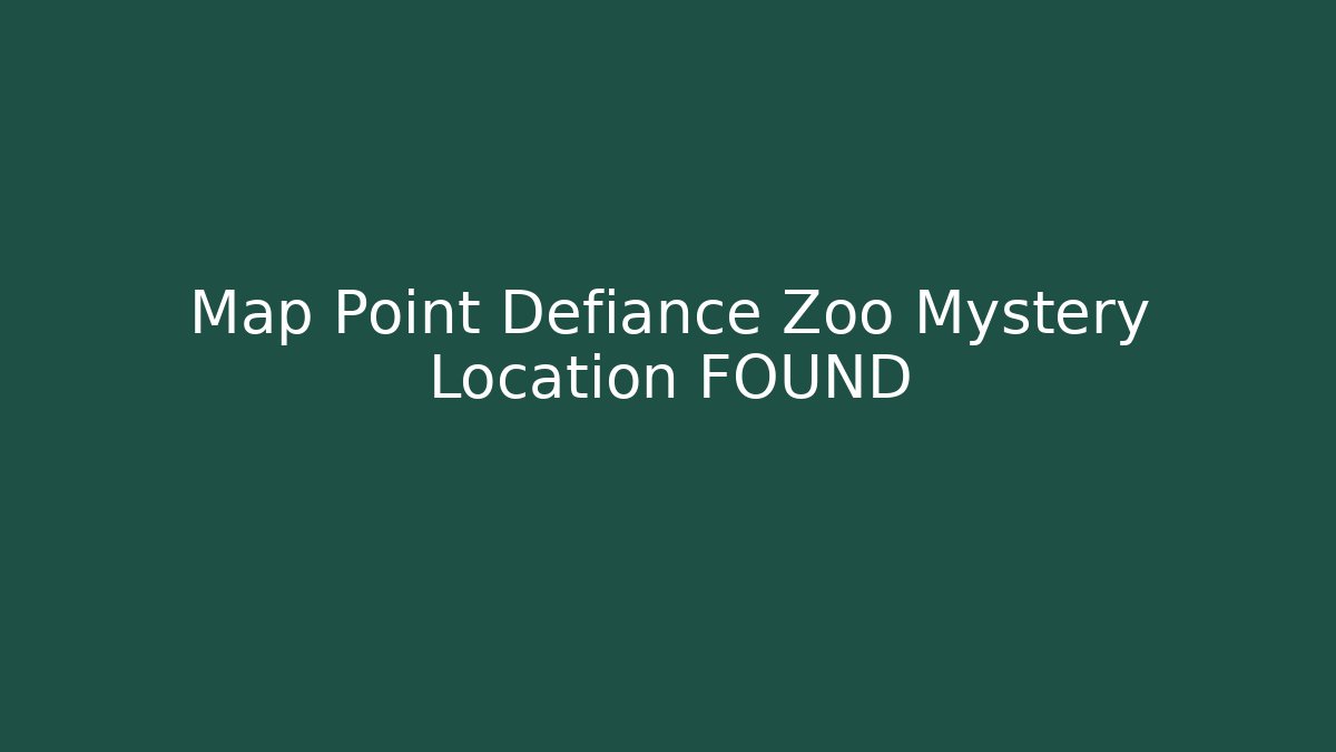 Map Point Defiance Zoo Mystery Location FOUND