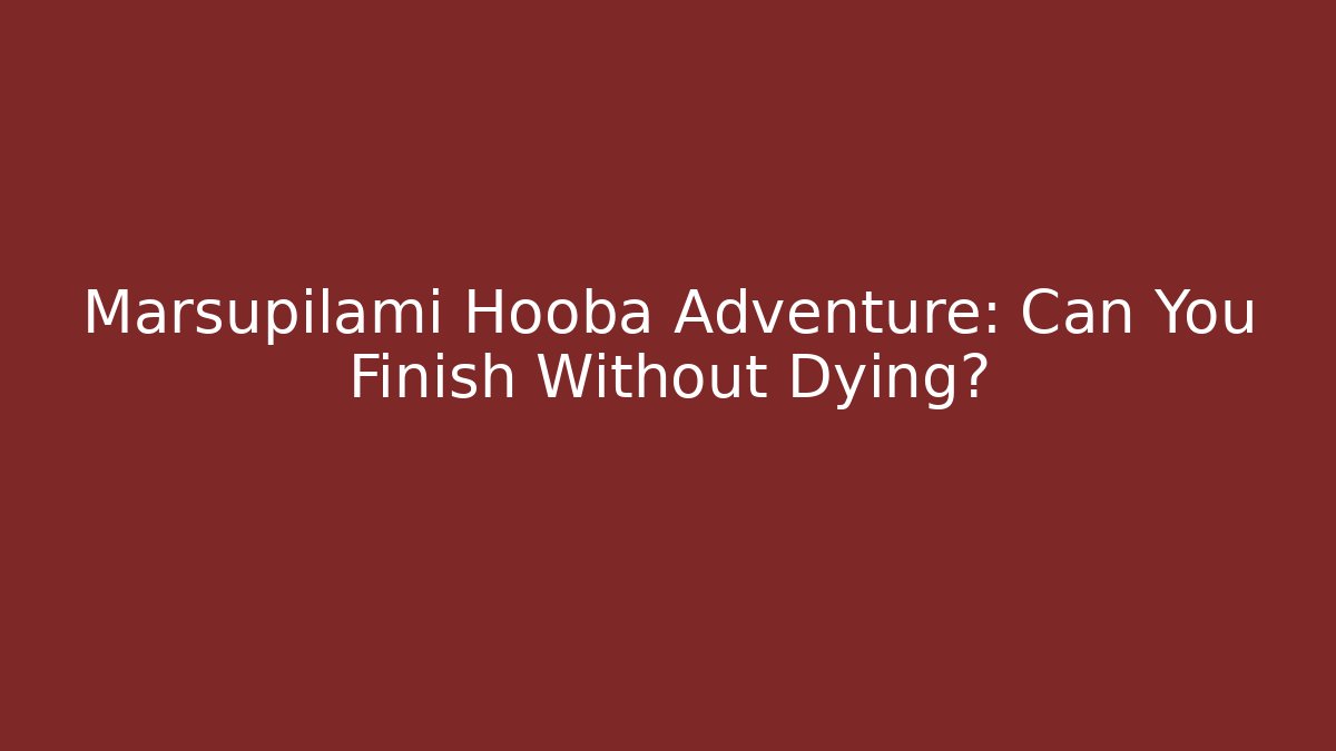 Marsupilami Hooba Adventure: Can You Finish Without Dying?