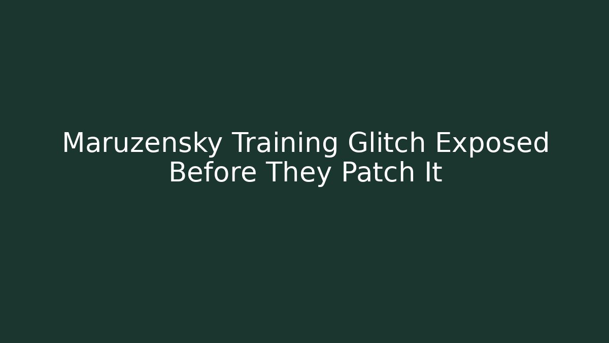 Maruzensky Training Glitch Exposed Before They Patch It