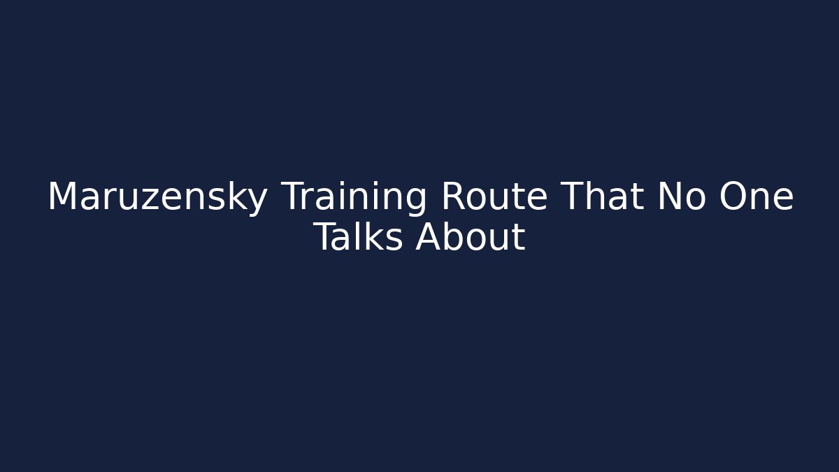 Maruzensky Training Route That No One Talks About