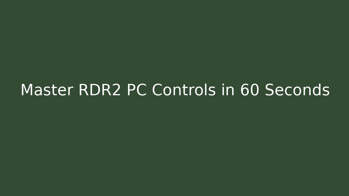 Master RDR2 PC Controls in 60 Seconds - Método de Aprovação