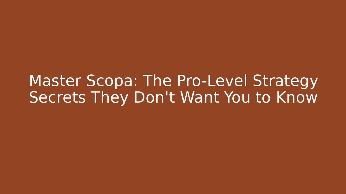 Master Scopa: The Pro-Level Strategy Secrets They Don't Want You to Know
